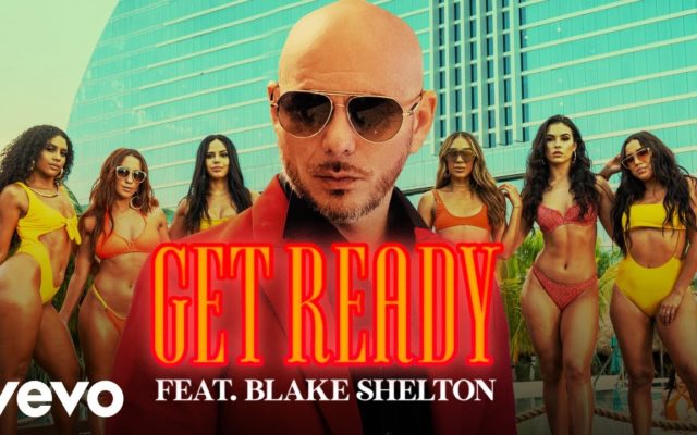 Pitbull And Blake Shelton Team Up For “Get Ready”