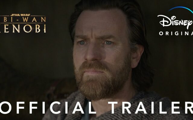 Disney+ Drops New ‘Obi Wan Kenobi’ Trailer For Star Wars Day