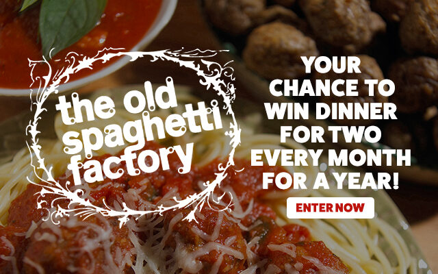 Win Dinner for Two Every Month for a Year at Old Spaghetti Factory